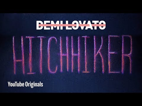 Demi Lovato - Hitchhiker - Official Lyric Video