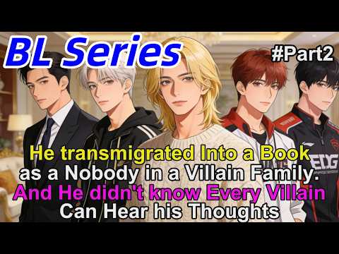 #2🌈He transmigrated as a Nobody in a Villain Family.And Every Villain Hears his Thoughts #BL #Yaoi
