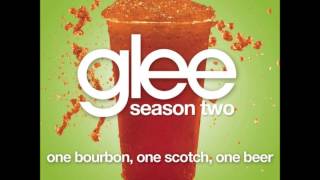 One Bourbon, One Scotch, One Beer - Glee