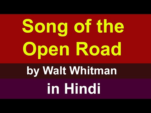 Song of the Open Road : Poem by walt whitman in hindi