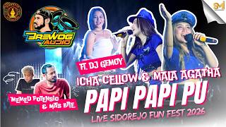 Download lagu PAPI PAPI PU - ICHA CELLOW & MALA AGATHA FT DJ GEMOY, BREWOG AUDIO & THOMAS ALVA EDI SOUND mp3