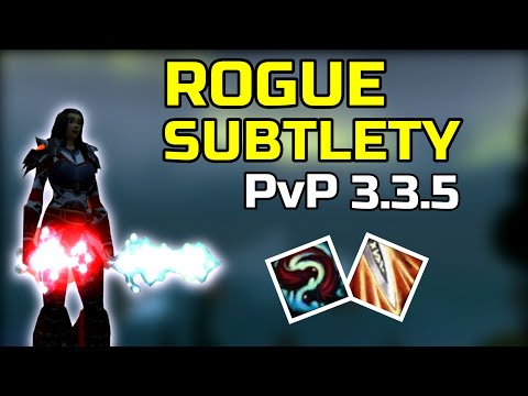 SUBTLETY ROGUE PVP 3.3.5 - BEGINNER GUIDE WARMANE WOTLK Classic (Talents,Spells,Rotation,Tips) 2022