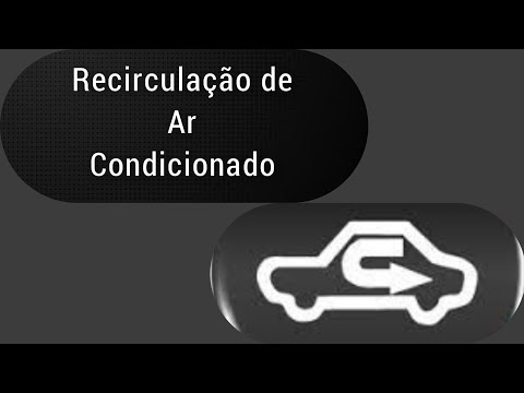 COMO USAR O AR CONDICIONADO DO SEU VEÍCULO | FUNÇÃO RECIRCULAR
