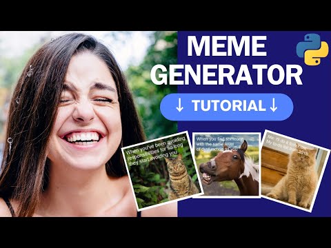 Python Meme Generator Tutorial Step By Step