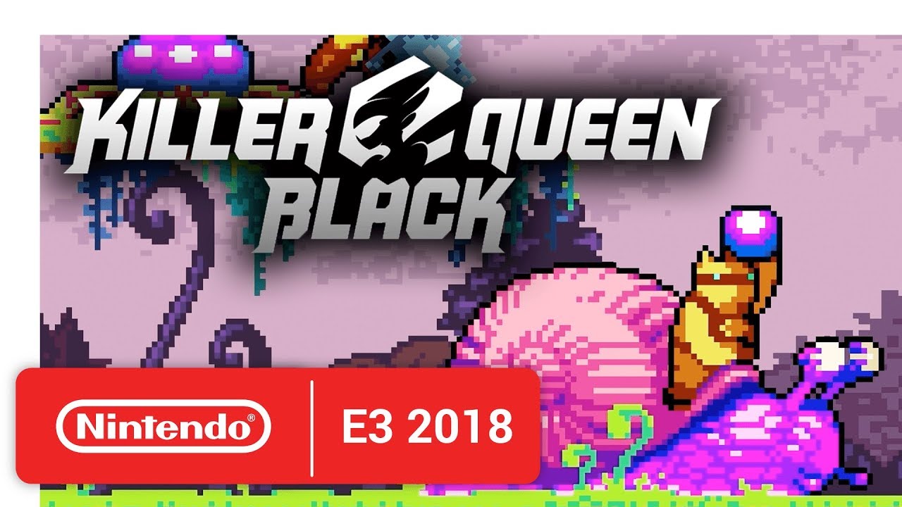 Killer Queen Black - Announcement Trailer - Nintendo E3 2018 - YouTube