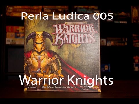 Perla Ludica 005 - Warrior Knights
