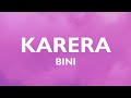Karera - BINI (Lyrics) | "Wag mag-alala, buhay ay 'di karera"