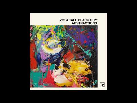 Zo! & Tall Black Guy - Talkin' To Myself feat. BeMyFiasco