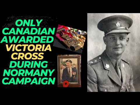 Canadian Victoria Cross Hero Of Normandy Campaign.