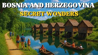 Secret Wonders of Bosnia and Herzegovina You Never Knew | Travel Guide