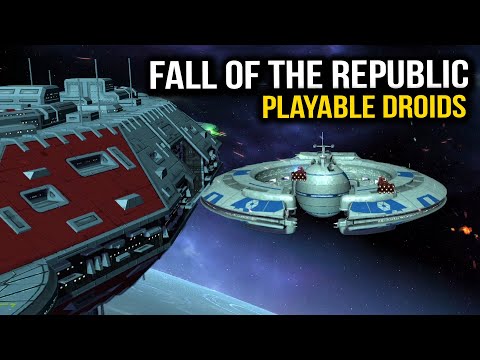 This Mod has all the droids!  - Star Wars Fall of the Republic #3
