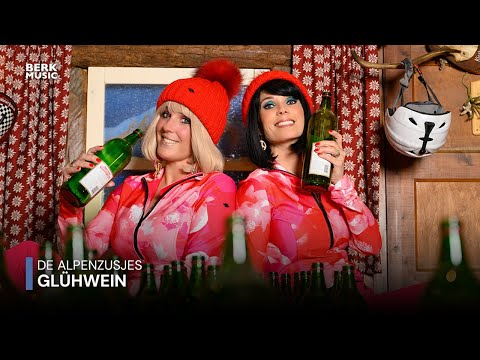 De Alpenzusjes - Glühwein (Officiële Videoclip)