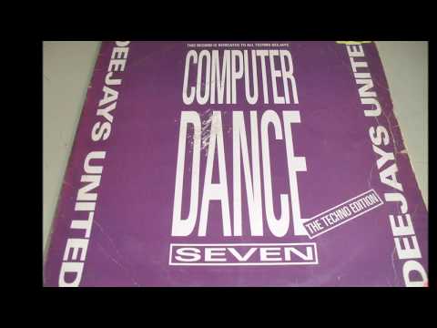 Deejays United - Computer Dance Seven (The Techno Edition) 1992 HQ