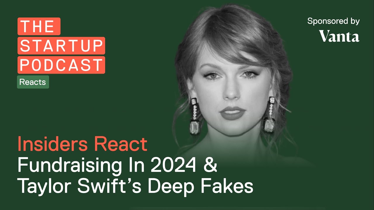 Reacts: Fundraising In 2024 & Taylor Swift Deep Fakes