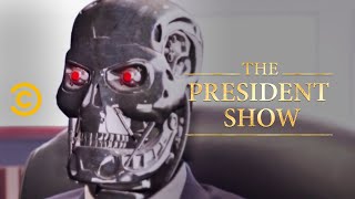Who Would Want to Impeach the President? - The President Show