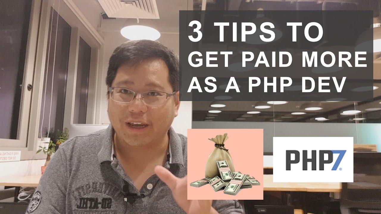 3 Tips To Be Paid More as A PHP Developer
