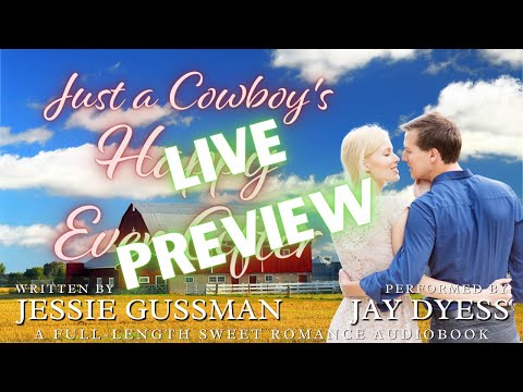 Live Audiobook preview -Jessie Gussman's Just a Cowboy's Happy Ever After + Seven-Layer Magic Bars!