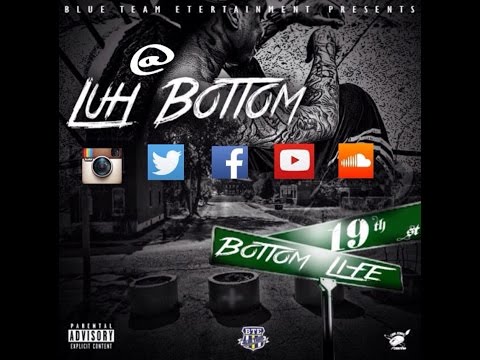 Luh Bottom - Hot Nigga Freestyle I Shot By @aod_annieboy