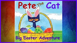 PETE THE CAT READ ALOUD BOOK FOR KIDS: EASTER BOOK FOR KIDS! - LEARN TO READ