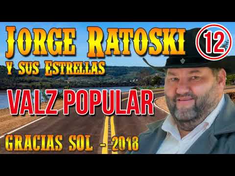 Jorge Ratoski 2018 - Valz Popular  (Contratos Tel: (03754)421522 o al (03754)15418972)