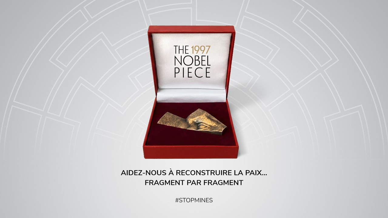 The 1997 Nobel Piece. Réparer la paix, ensemble.
