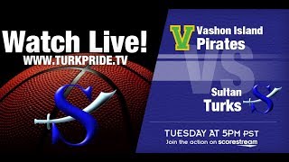 Lady Turk Basketball - Sultan vs. Vashon Island