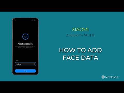 How to Add Face data - Xiaomi [Android 11 - MIUI 12]
