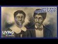 Dred And Harriet Scott Living St Louis