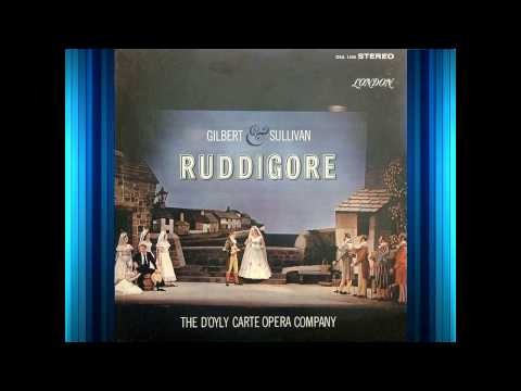 Ruddigore (Act 1) - D'Oyly Carte - Gilbert & Sullivan