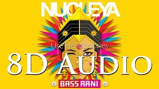 Nucleya - (8D Audio Hindi) Aaja feat Avneet Khurmi &amp; Guri Gangsta