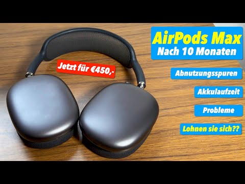 10 Months with the AirPods Max - Long-Term Test Update