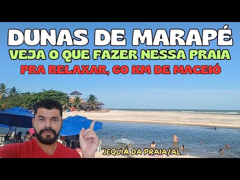Dunas de Marapé, praia para relaxar no município de Jequiá da praia em Alagoas.