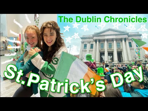 St.Patricks Day in Dublin, Ireland 2023 // The Dublin Chronicles