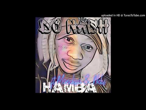 Dj Nash ft Mandisa&Ndu- Hamba