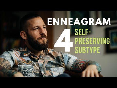 Enneagram type 4 | Subtypes | Self Preserving (SP)