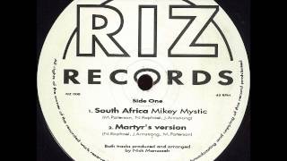 Mikey Mystic - South Africa + Martyr's Version