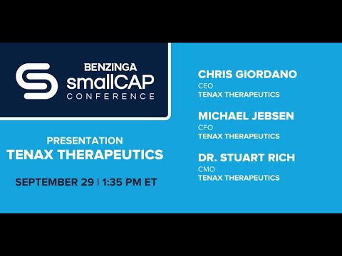 Tenax Therapeutics | Benzinga Healthcare Small Cap Conference