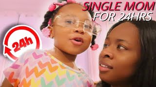 Being a SINGLE MOM for 24 Hours