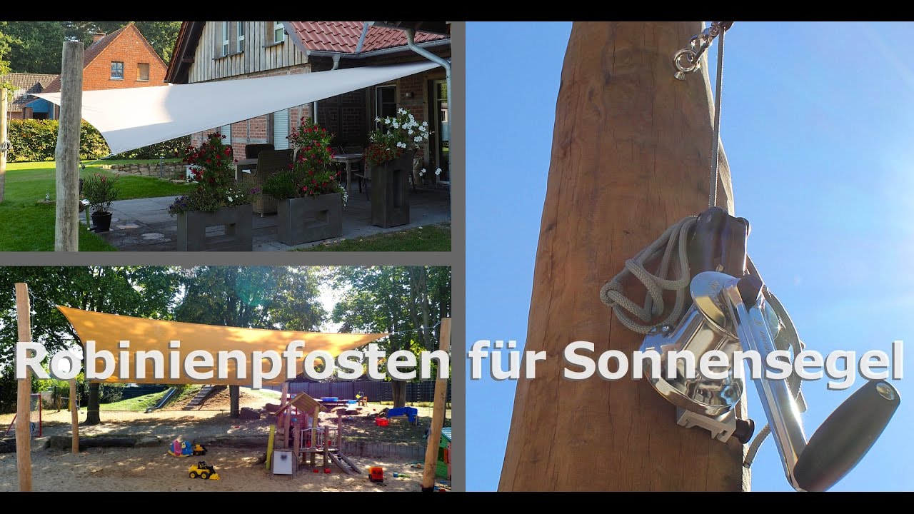 Sonnensegel an Robinien/Holzpfosten befestigen So geht´s Pina