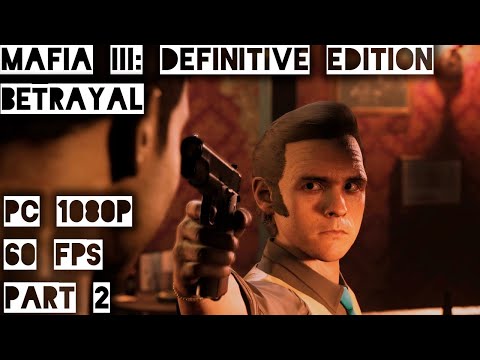 MAFIA 3: DEFINITIVE EDITION Gameplay Walkthrough part 2 | No Commentary