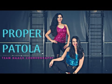 Proper Patola | Namaste England | Team Naach Choreography