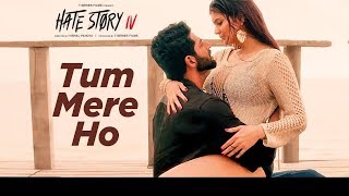 Tum Mere Ho - Hate Story IV (2018) - Jubin Nautiyal &amp; Amrita Singh - Lyrical Video With Translation