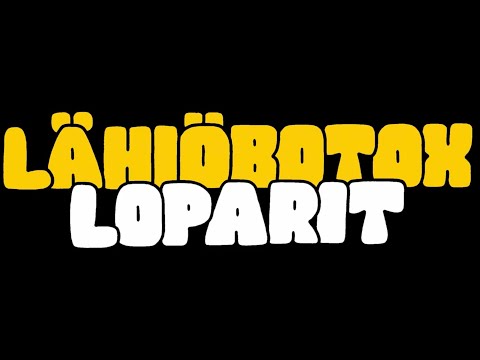 Lähiöbotox – Loparit (Official Music Video)
