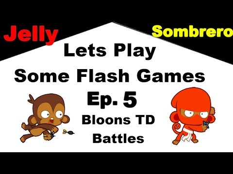 Let's Play some Flash Games - BTD Battles EP.5