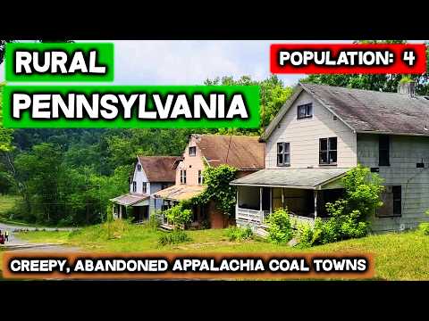 Rural PENNSYLVANIA - Slowly Dying Abandoned Towns In The Poorest Region Of America