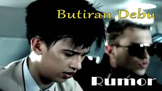 Rumor - Butiran Debu