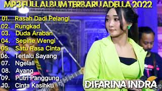 Download lagu MP3 FULL ALBUM ADELLA 2022 RASAH DADI PELANGI DIFARINA INDRA mp3