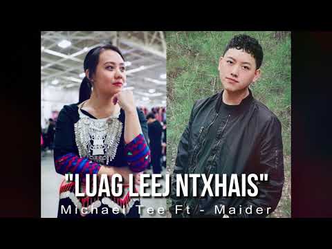 Luag Leej Ntxhais - FT Maider