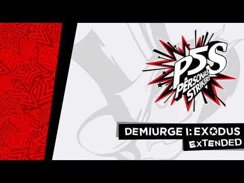 Demiurge I: Exodus - Persona 5 Strikers OST [Extended]
