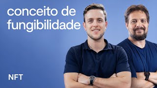Token não-fungível: entenda o conceito de fungibilidade e não-fungibilidade das NFTs e o que é NFT.